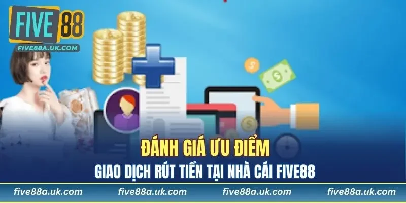 Đánh giá ưu điểm các phương thức giao dịch nhà cái