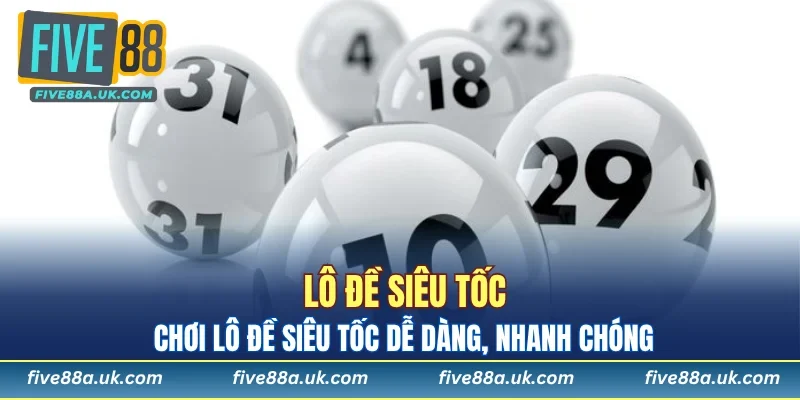 Lô Đề Siêu Tốc