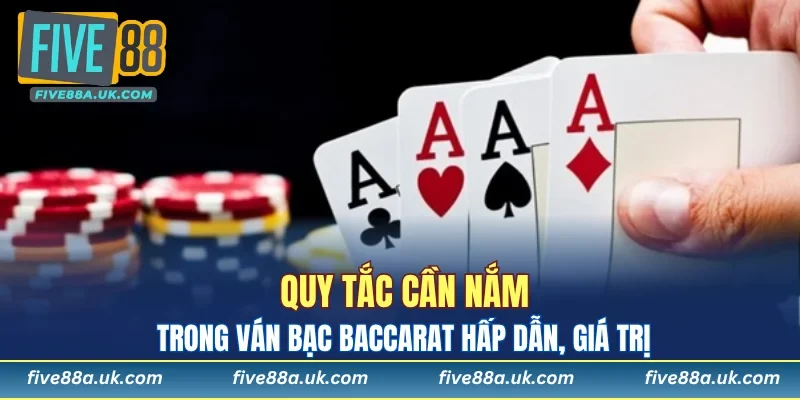 Quy tắc đánh bài Baccarat cho người mới