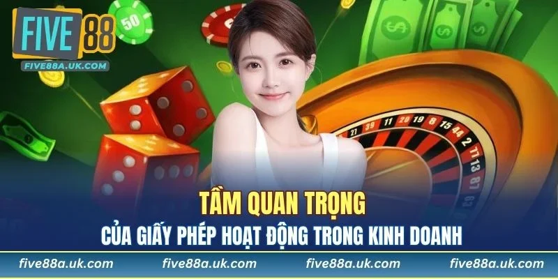 Sự quan trọng của giấy phép kinh doanh tại nền tảng