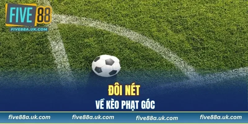 Tìm hiểu đôi nét về kèo phạt